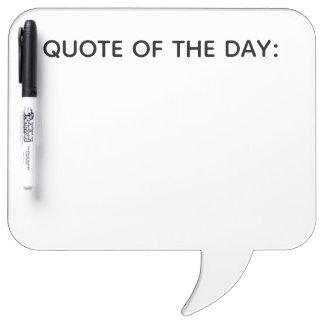 Quote of the Day White Board