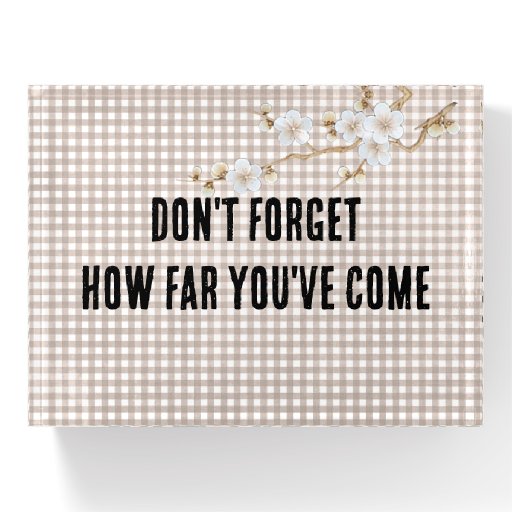 Quote On Gingham Paperweight