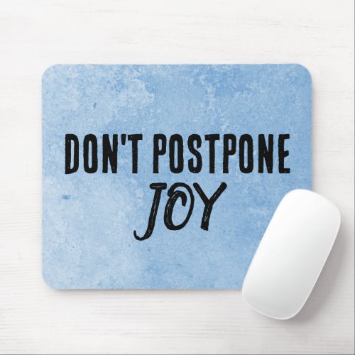 Quote on Watercolor Blue Mouse Pad