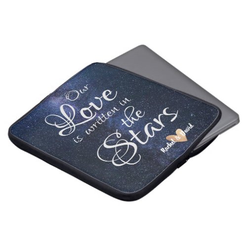 Quote Our Love Written in Stars Galaxy Night Sky Laptop Sleeve