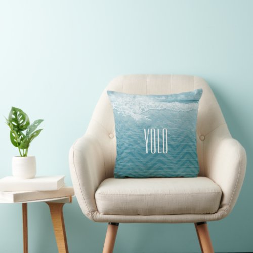 Quote_Personalized Beach YOLO You only live once Throw Pillow