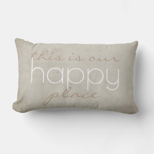quote pillow this our happy place on gray