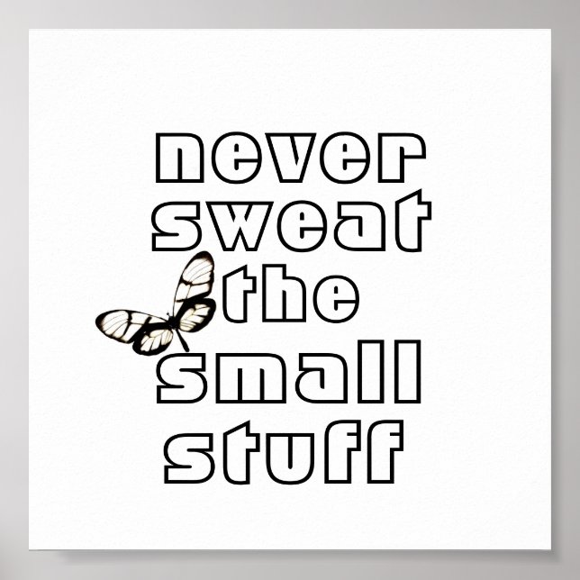 quote poster never sweat the small stuff (Front)