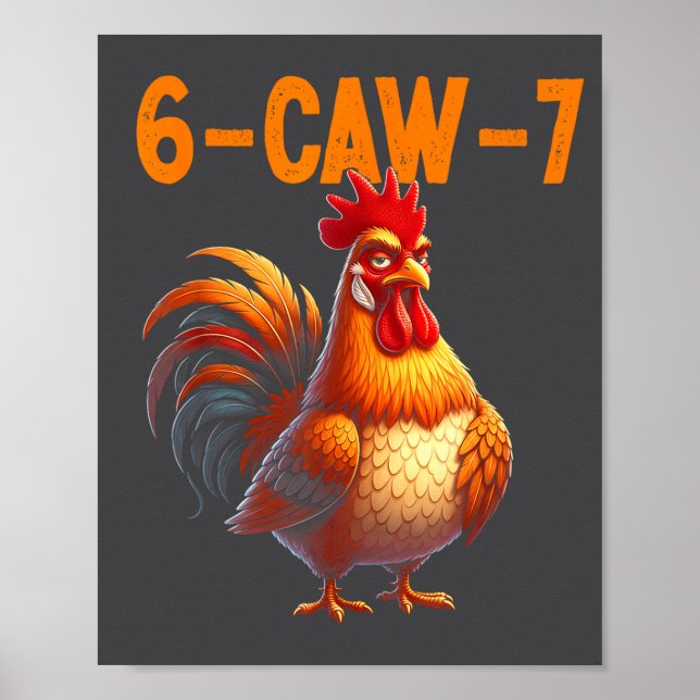 Quote Rooster 67 Meme Funny Chicken Humor  Poster (Front)