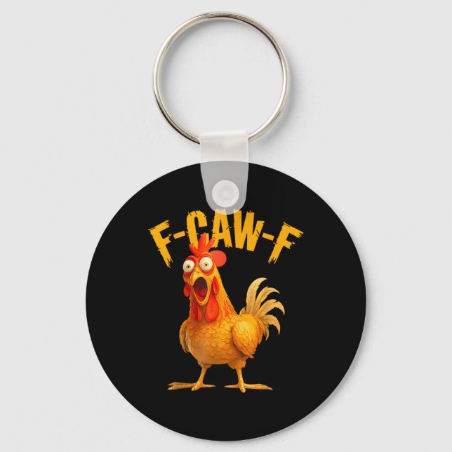 Quote Rooster Meme  Keychain (Front)