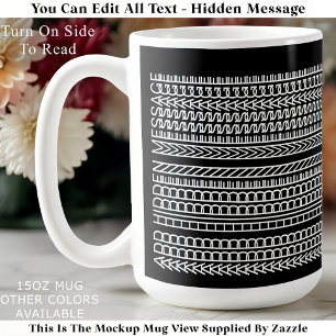 Quote Saying Family Joke Hidden Message 152 Funny Coffee Mug