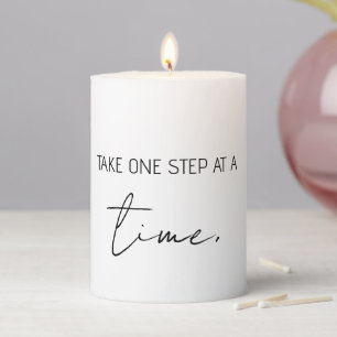 Quote Saying One Time At A Time Personalized  Pillar Candle