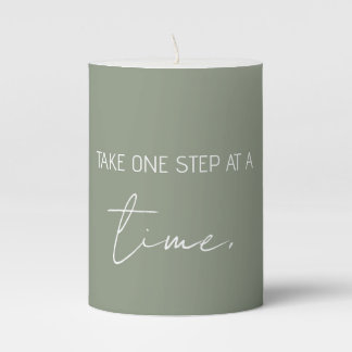 Quote Saying One Time At A Time Sage Green Custom Pillar Candle