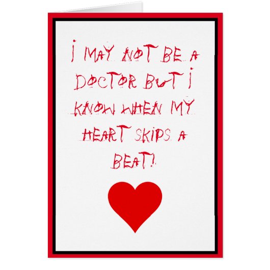 Quote says My Heart Skips a Beat Cards (Front)