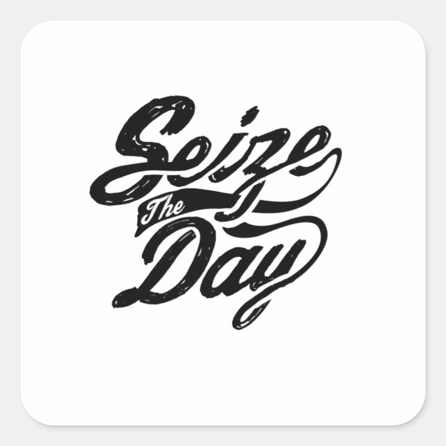 Quote - Seize The Day - bright Square Sticker (Front)