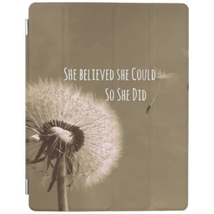 Quote: She believed she could so she Did iPad Smart Cover
