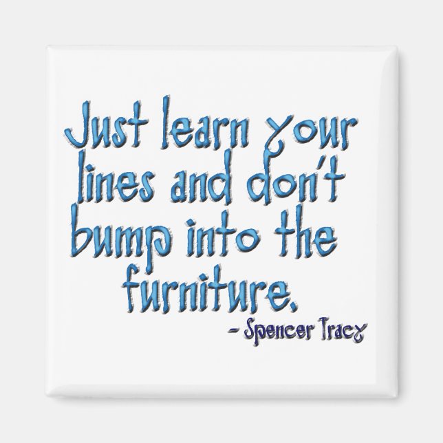 Quote:  Spencer Tracy Magnet (Front)