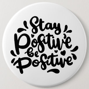 Quote Stay Positive Be Positive Buttons