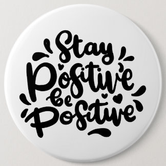 Quote Stay Positive Be Positive Buttons