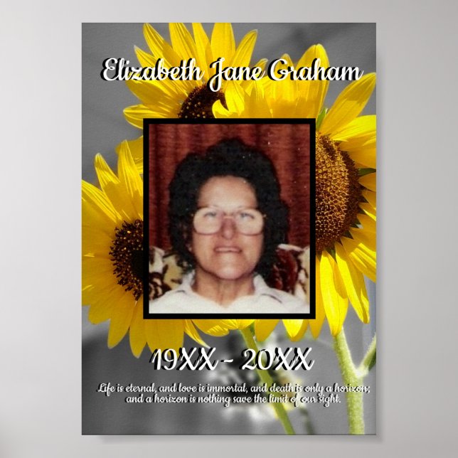 Quote Sunflowers Background Photo Memorial Poster (Front)