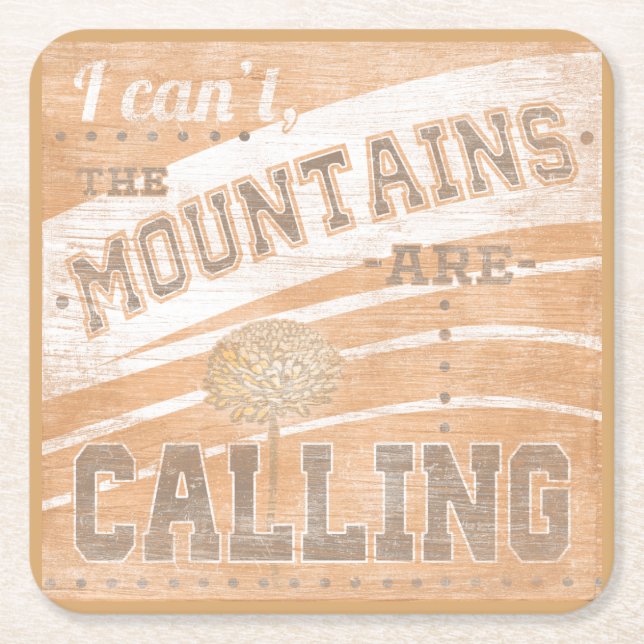 Quote | The Mountains Are Calling Square Paper Coaster (Front)