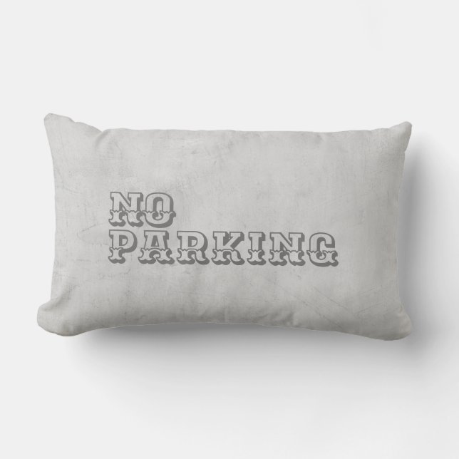quote throw pillow no parking distressed gray (Front)