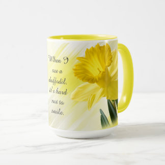 Quote: "When I see a daffodil ..." Flower Pics Mug