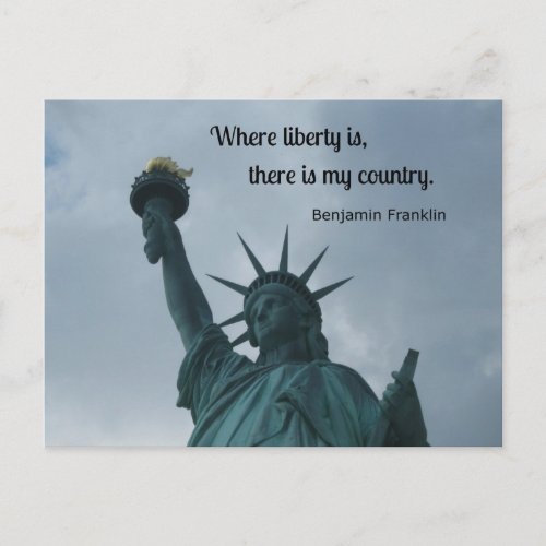 Quote Where Liberty is there is my country Postcard