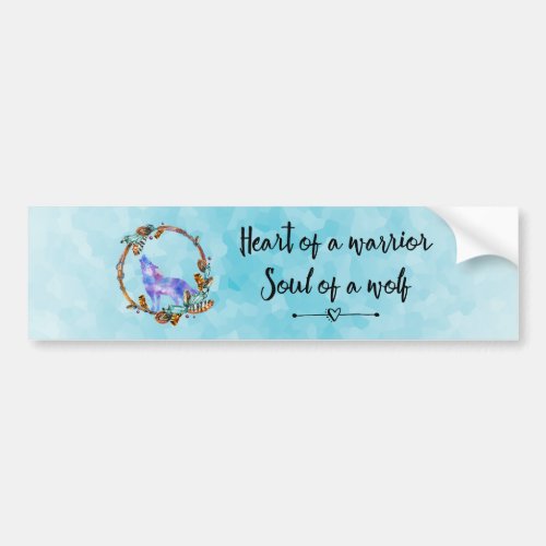 Quote with Howling Wolf in a Boho Wreath Bumper Sticker