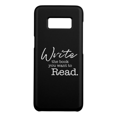 Quote Write the book you want to read Case_Mate Samsung Galaxy S8 Case