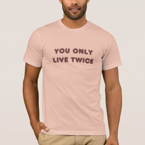 Quote You Only Live Twice Plum T_Shirt