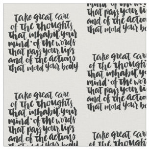 Quotes About Life: Take Great Care of Your Thought Fabric