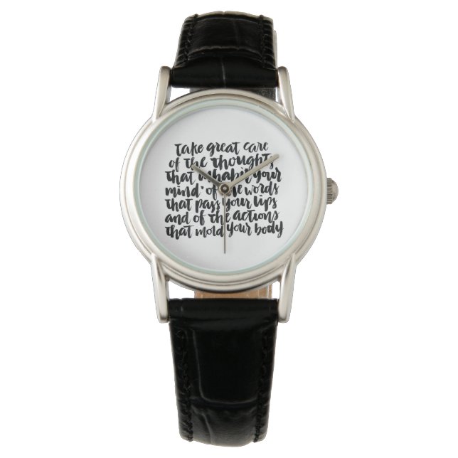 Quotes About Life: Take Great Care of Your Thought Watch (Front)