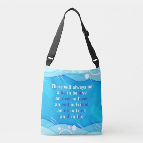 quotes about love life and friendship  crossbody bag