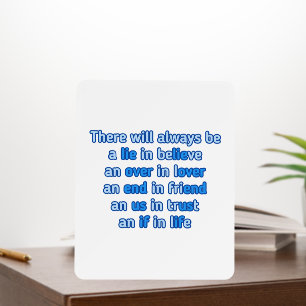 quotes about love, life and friendship  foam board