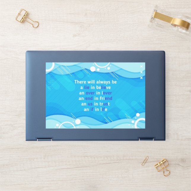 quotes about love, life and friendship  HP laptop skin (Desk)