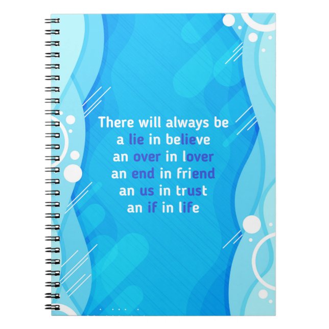 quotes about love, life and friendship  notebook (Front)