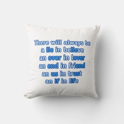 quotes about love life and friendship throw pillow