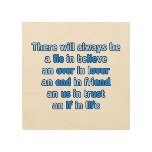 quotes about love life and friendship  wood wall art