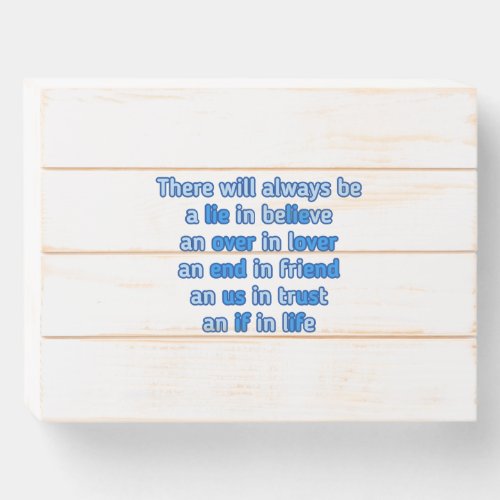 quotes about love life and friendship  wooden box sign