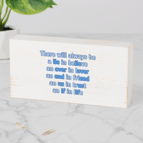 quotes about love life and friendship  wooden box sign