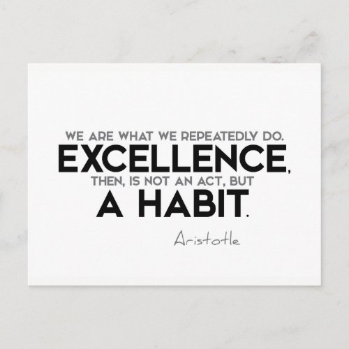 QUOTES Aristotle Excellence is a habit Postcard