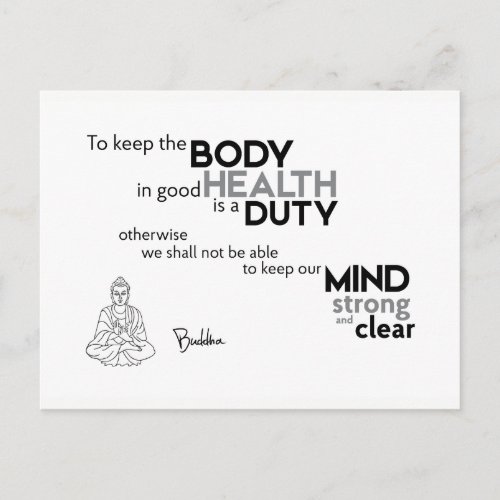 QUOTES Buddha Body in good health Postcard