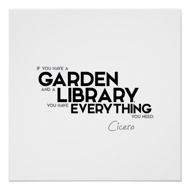 QUOTES: Cicero - Garden and Library Poster (Front)