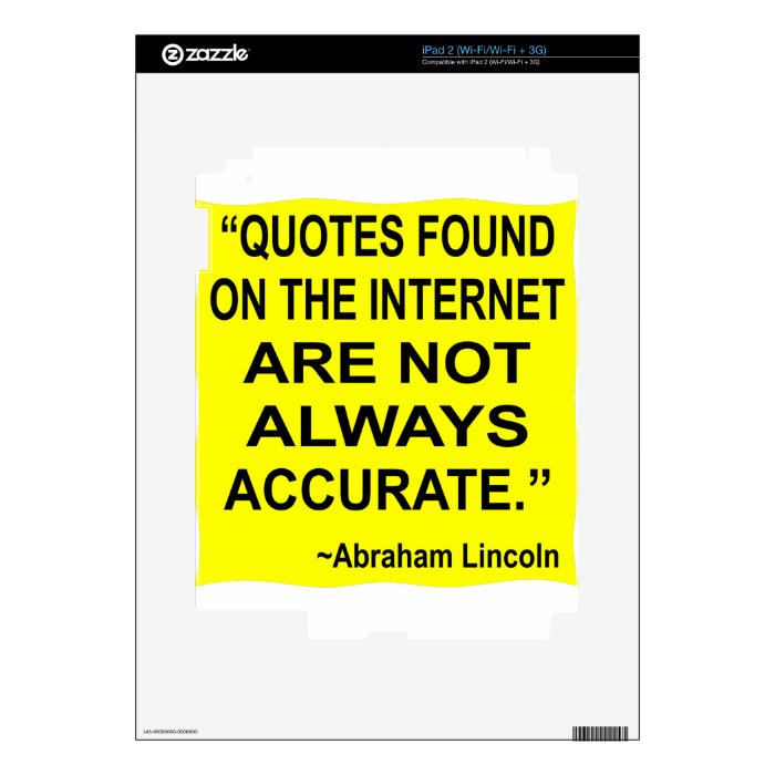 Quotes Found On The Internet Are Not Always Accura Skin For The iPad 2