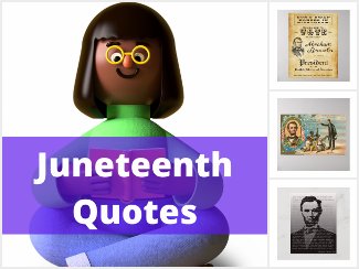 Quotes, Juneteenth