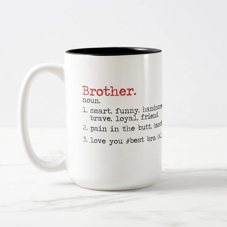 Quotes Mug For Brother , Birthday Gift ,best bro | Zazzle Quotes Mug For Brother , Birthday Gift ,best bro | Zazzle