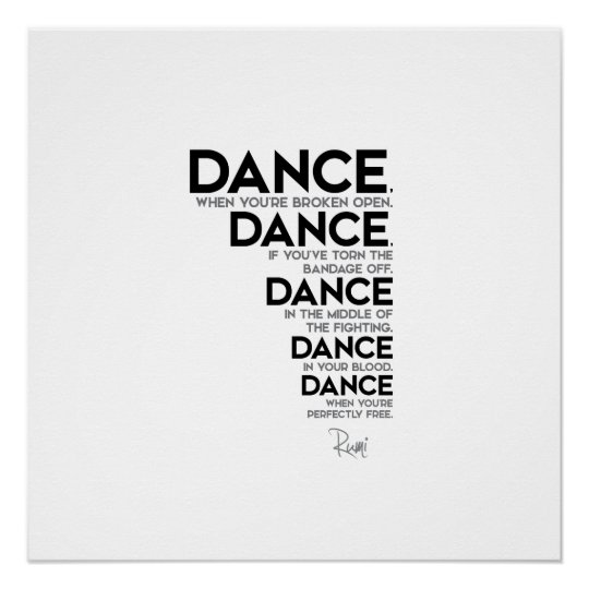 QUOTES: Rumi: Dance Poster | Zazzle.com