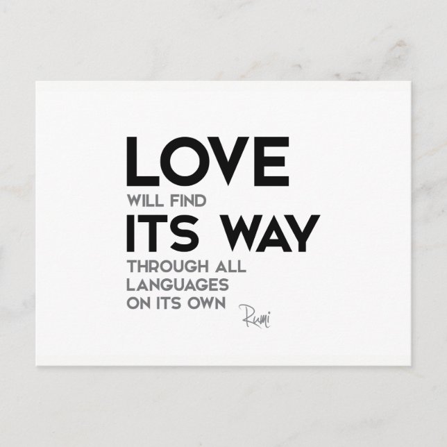 QUOTES: Rumi: Love find its way Postcard (Front)