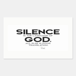 QUOTES: Rumi: Silence: Language of God Rectangular Sticker