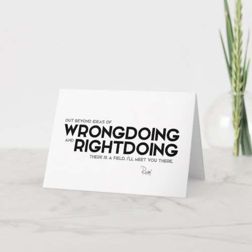 QUOTES Rumi Wrongdoing and rightdoing Card