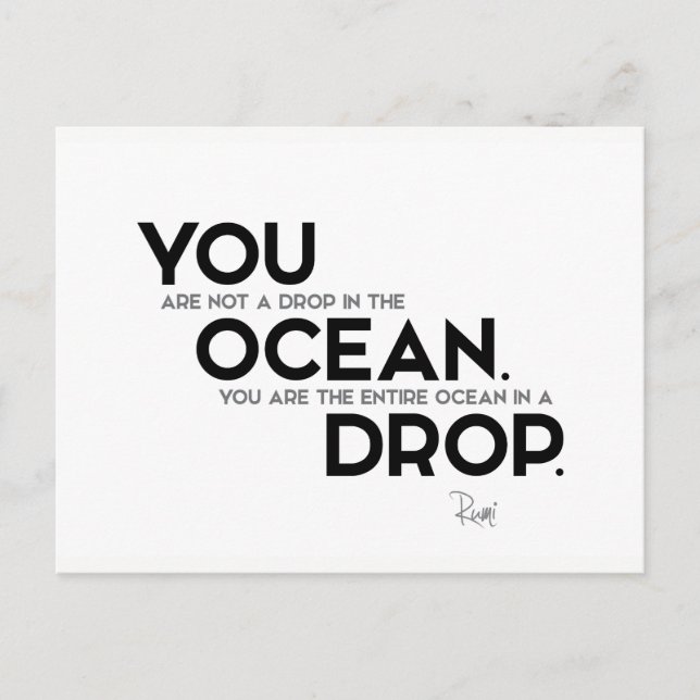 QUOTES: Rumi: You: entire ocean Postcard (Front)
