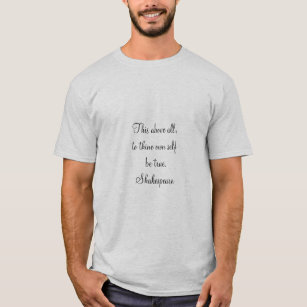 "Quotes" Shakespeare "Own-self Be True-Tan T-Shirt