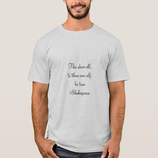 "Quotes" Shakespeare "Own-self Be True-Tan T-Shirt (Front)