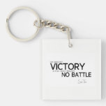 QUOTES: Sun Tzu: Greatest victory Keychain